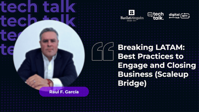 Breaking LATAM: Best Practices to Engage and Closing Business (Scaleup Bridge)